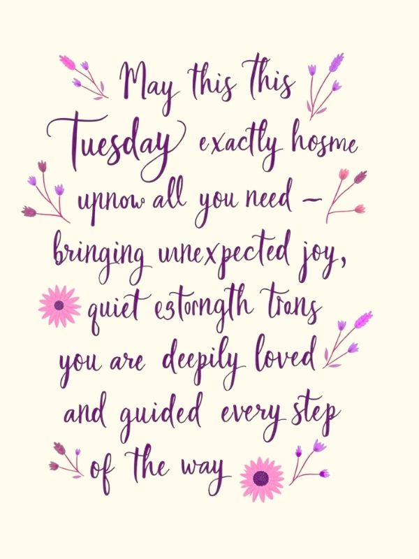 Tuesday Blessings: Uplifting Quotes, Messages & Morning Inspirations
